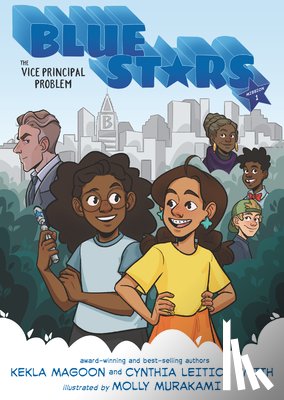 Magoon, Kekla - Blue Stars: Mission One: The Vice Principal Problem: A Graphic Novel