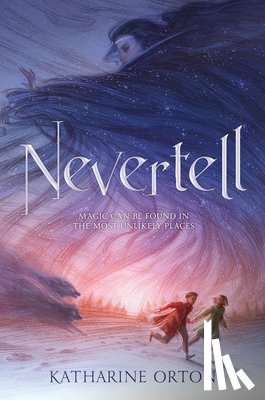 Orton, Katharine - NEVERTELL