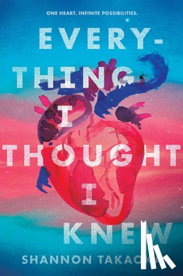 Takaoka, Shannon - Everything I Thought I Knew
