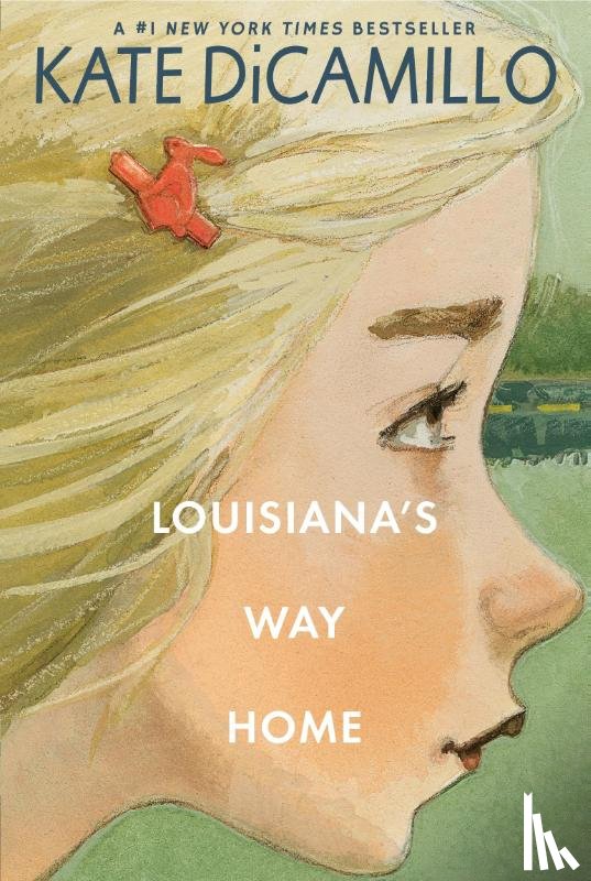 DiCamillo, Kate - LOUISIANAS WAY HOME