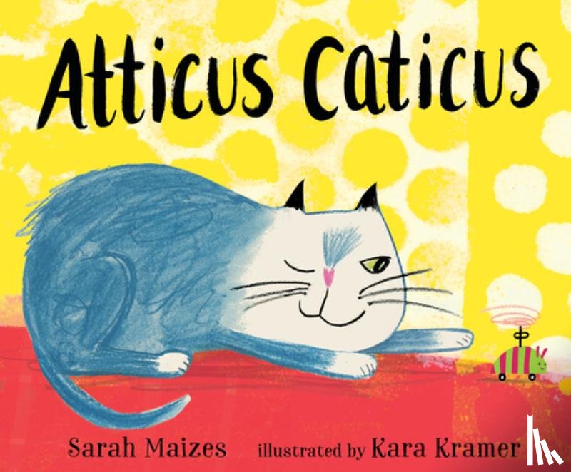 Maizes, Sarah - Atticus Caticus