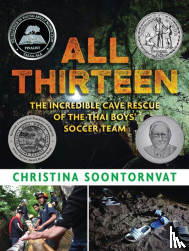 Soontornvat, Christina - ALL 13 THE INCREDIBLE CAVE RES