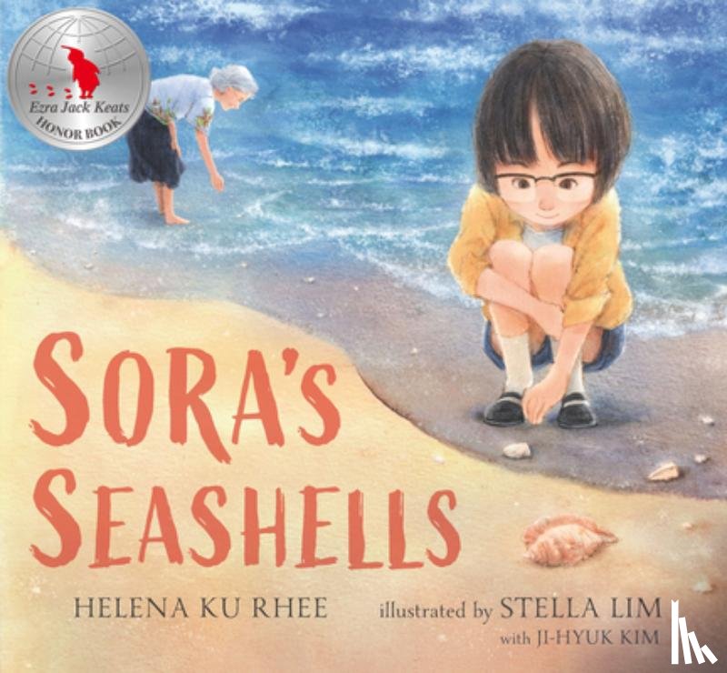 Rhee, Helena Ku - Sora's Seashells: A Name Is a Gift to Be Treasured