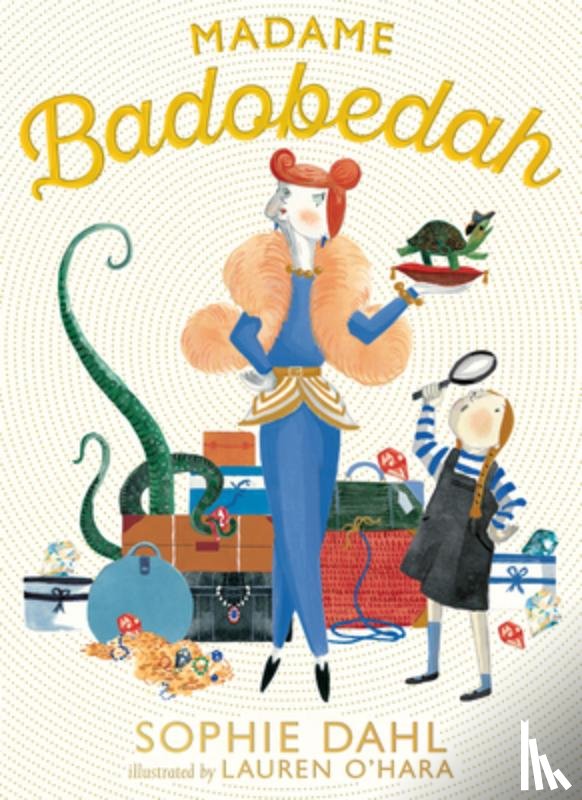 Dahl, Sophie - Madame Badobedah
