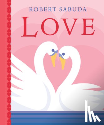 Sabuda, Robert - Love