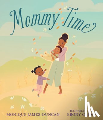 James-Duncan, Monique - Mommy Time