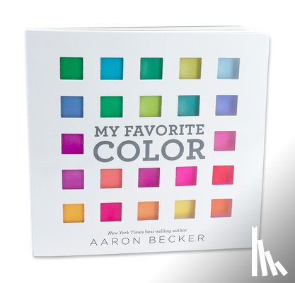 Becker, Aaron - My Favorite Color: I Can Only Pick One?