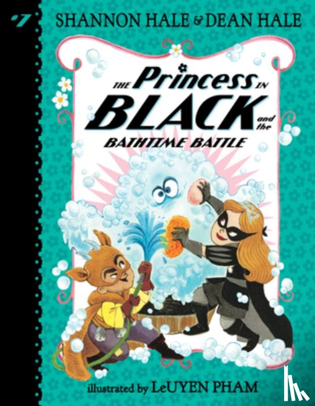 Hale, Shannon - The Princess in Black and the Bathtime Battle