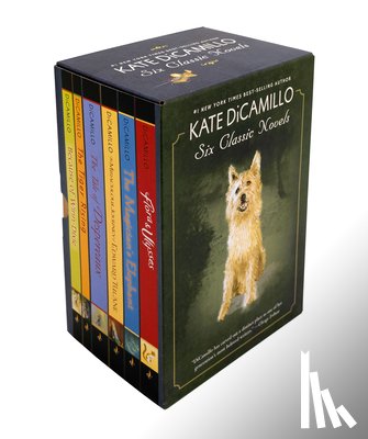 DiCamillo, Kate - Kate Dicamillo: Six Classic Novels