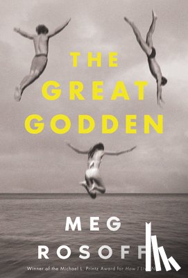 Rosoff, Meg - The Great Godden