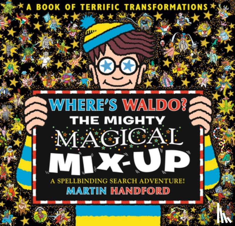 Handford, Martin - Handford, M: Where's Waldo? the Mighty Magical Mix-Up