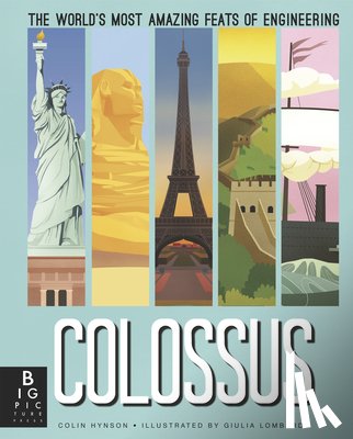 Hynson, Colin - Colossus: The World's Most Amazing Feats of Engineering