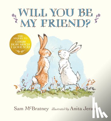 McBratney, Sam - Will You Be My Friend?