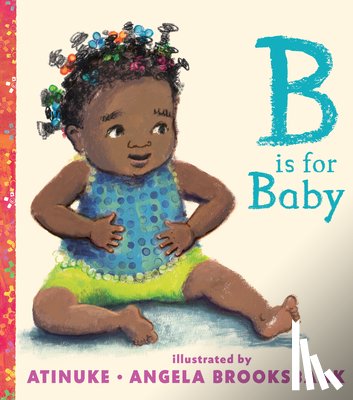Atinuke - B Is for Baby