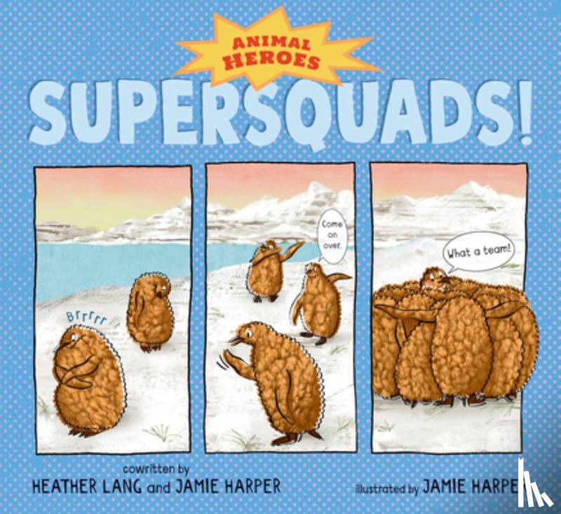 Lang, Heather - Supersquads!: Animal Heroes