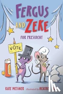 Messner, Kate - Fergus and Zeke for President
