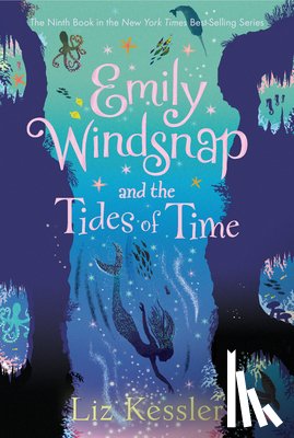 Kessler, Liz - EMILY WINDSNAP & THE TIDES OF