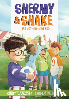 Larson, Kirby - Shermy and Shake, the Not-So-New Kid