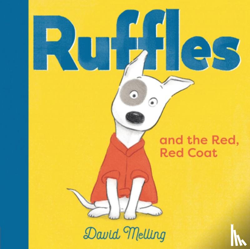 Melling, David - RUFFLES & THE RED RED COAT
