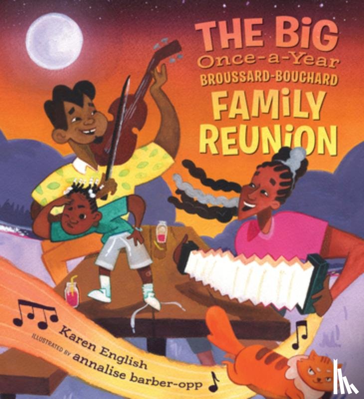 English, Karen - The Big Once-A-Year Broussard-Bouchard Family Reunion