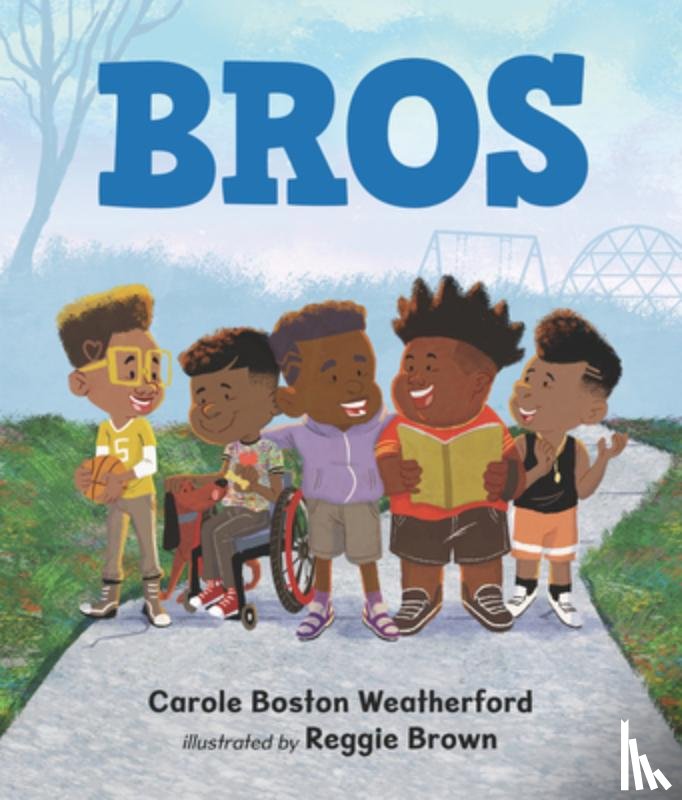 Weatherford, Carole Boston - Bros