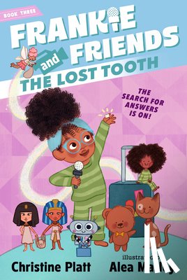 Platt, Christine - Frankie and Friends: The Lost Tooth