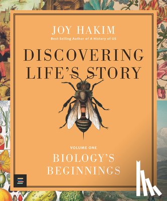 Hakim, Joy - Discovering Life's Story: Biology's Beginnings