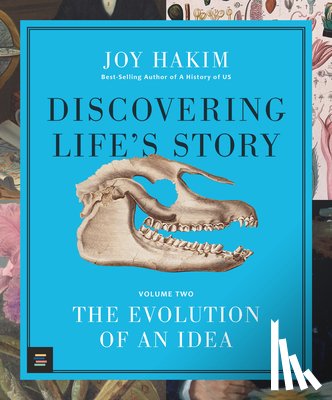 Hakim, Joy - Discovering Life's Story: The Evolution of an Idea