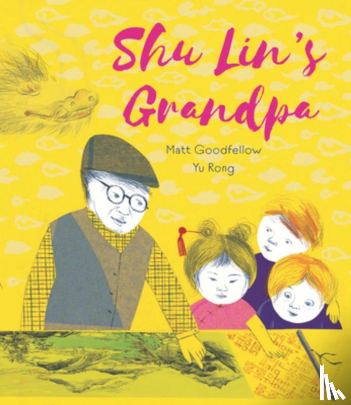 Goodfellow, Matt - Shu Lin's Grandpa