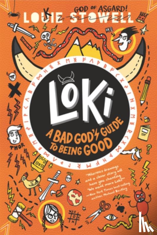 Stowell, Louie - Loki: A Bad God's Guide to Being Good
