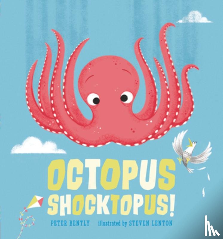 Bently, Peter - OCTOPUS SHOCKTOPUS