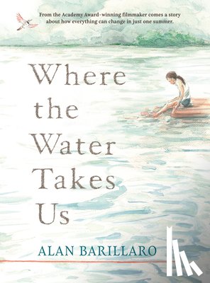 Barillaro, Alan - Where the Water Takes Us
