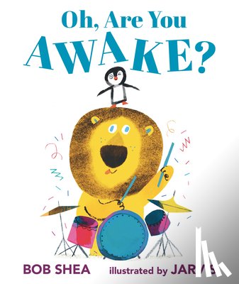 Shea, Bob - Oh, Are You Awake?