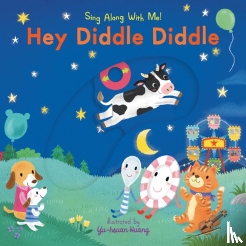 Huang, Yu-Hsuan - Hey Diddle Diddle: (A Classic Nursery Rhyme Board Book with Interactive Sliders and Qr Code for Instrumental and Vocal Versions - For Babies and Toddl