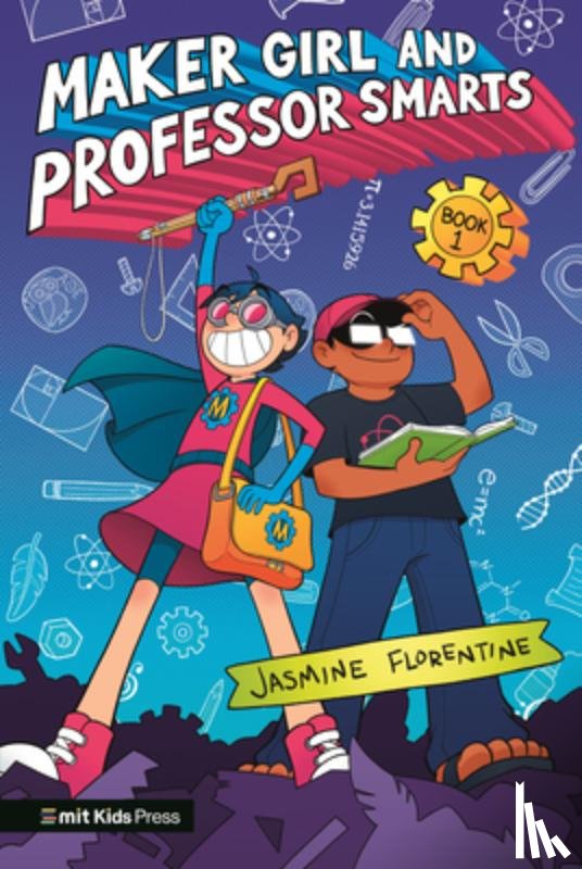 Florentine, Jasmine - Maker Girl and Professor Smarts