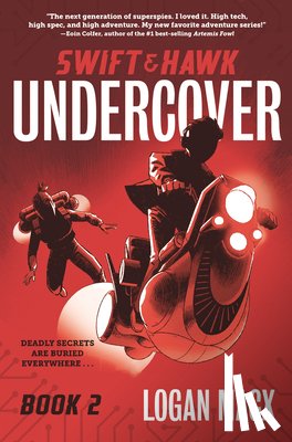 Macx, Logan - Macx, L: Swift and Hawk: Undercover