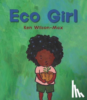 Wilson-Max, Ken - Eco Girl