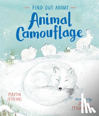 Jenkins, Martin - Find Out about Animal Camouflage