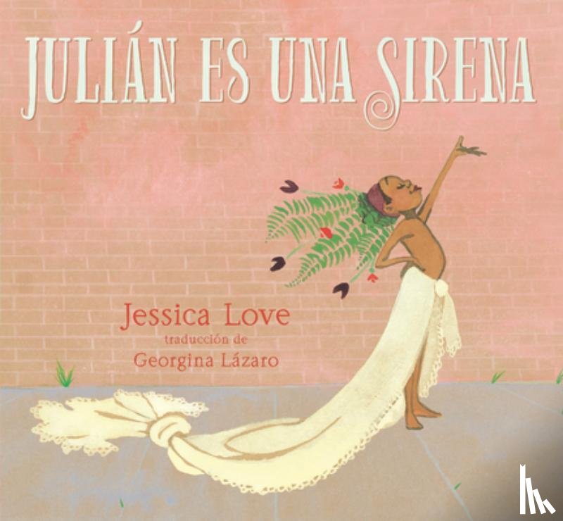 Love, Jessica - Julián Es Una Sirena