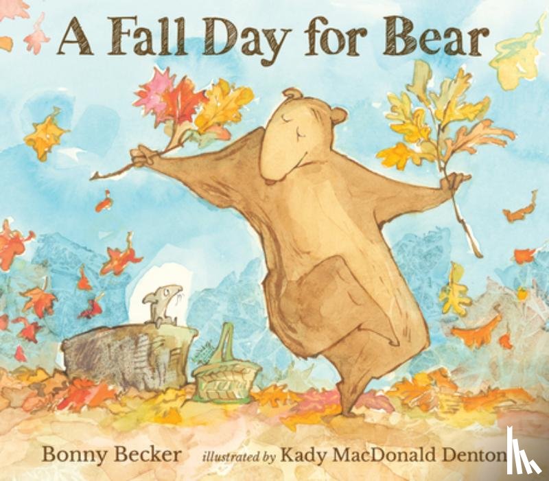 Becker, Bonny - A Fall Day for Bear