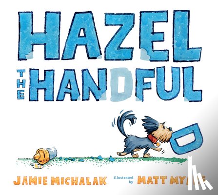 Michalak, Jamie - Hazel the Handful