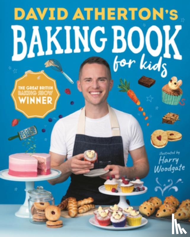 Atherton, David - David Atherton's Baking Book for Kids: Delicious Recipes for Budding Bakers