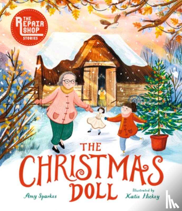 Sparkes, Amy - The Christmas Doll: A Repair Shop Story