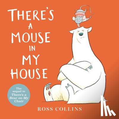 Collins, Ross - Collins, R: There's a Mouse in My House