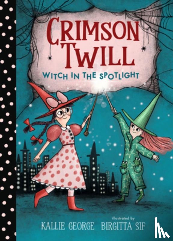 George, Kallie - Crimson Twill: Witch in the Spotlight