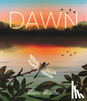 Martin, Marc - Dawn: Watch the World Awaken