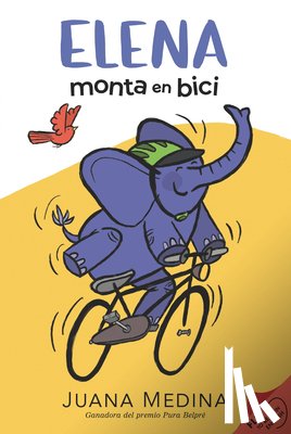 Medina, Juana - Elena Rides / Elena Monta En Bici: A Dual Edition Flip Book