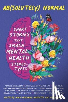  - Ab(solutely) Normal: Short Stories That Smash Mental Health