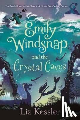 Kessler, Liz - Emily Windsnap and the Crystal Caves