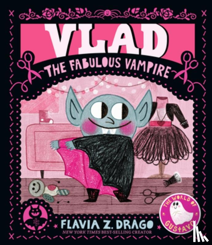 Drago, Flavia Z. - Vlad, the Fabulous Vampire